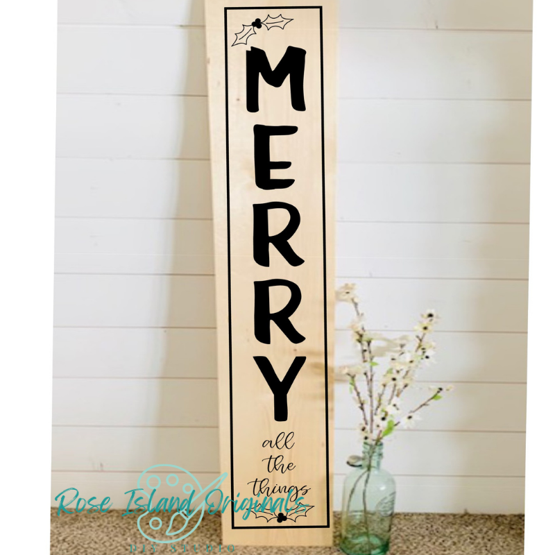 Merry All the Things Porch Sign-RIO1606